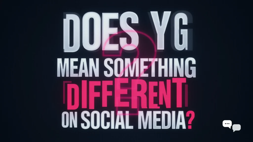 Does YG Mean Something Different on Social Media