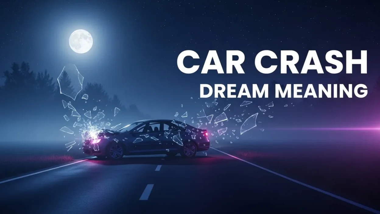 Car Crash Dream Meaning