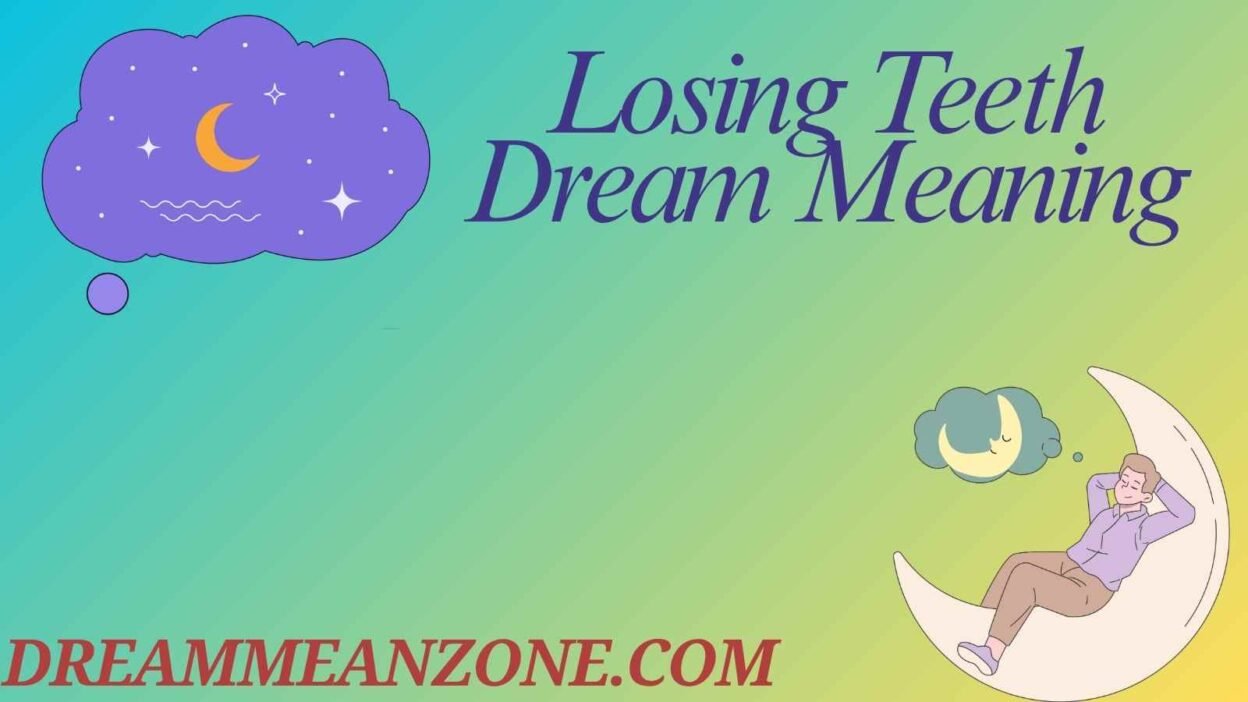 Losing Teeth Dream Meaning