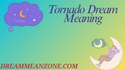 Tornado Dream Meaning