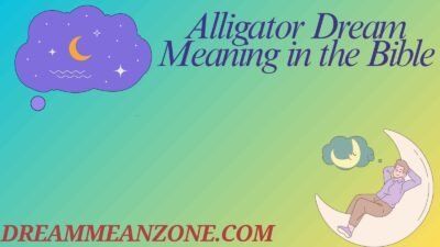 Alligator Dream Meaning in the Bible