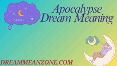Apocalypse Dream Meaning