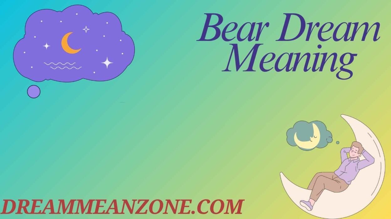 Bear Dream Meaning