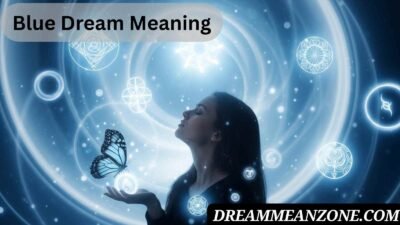 Blue Dream Meaning