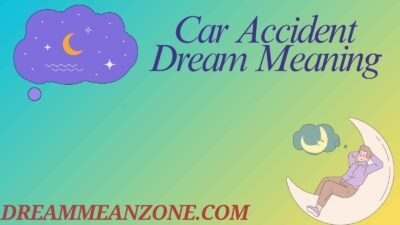 Car Accident Dream Meaning