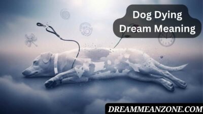 Dog Dying Dream Meaning