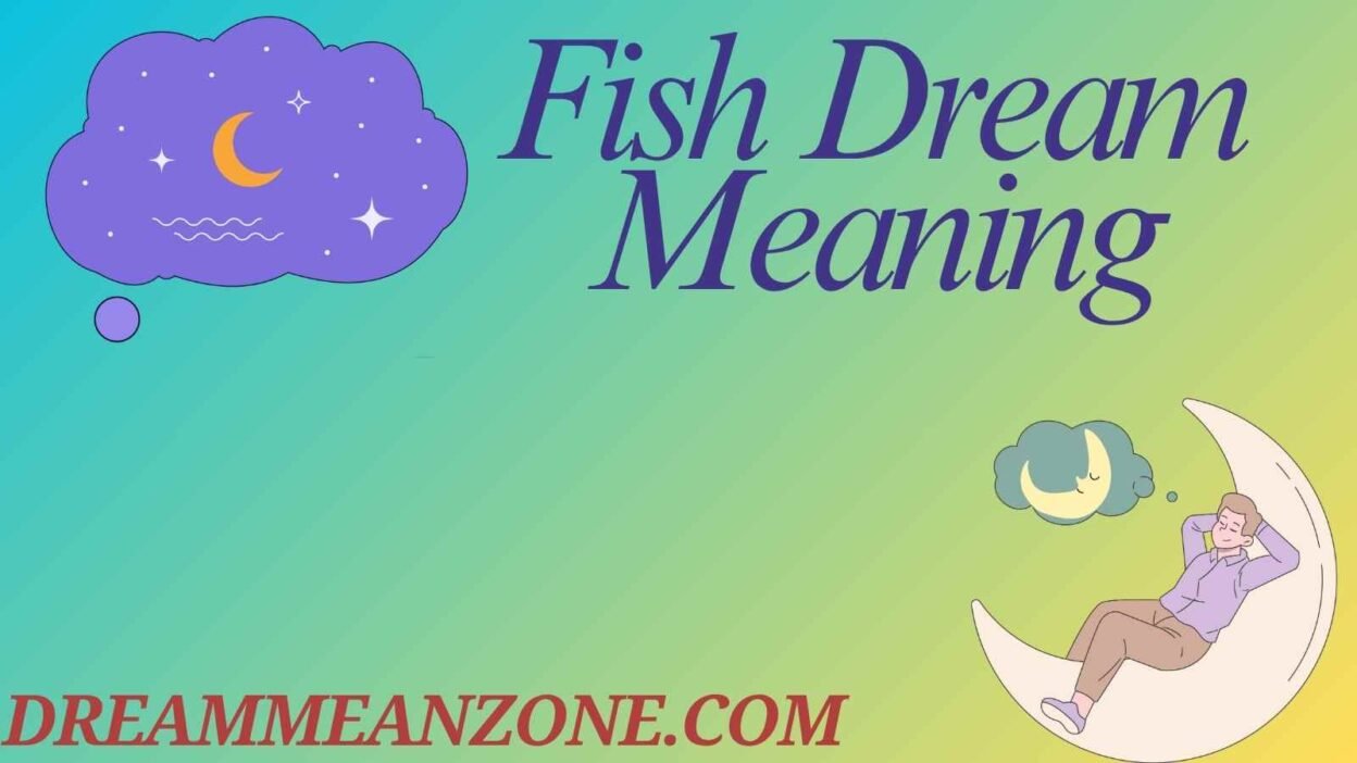 Fish Dream Meaning