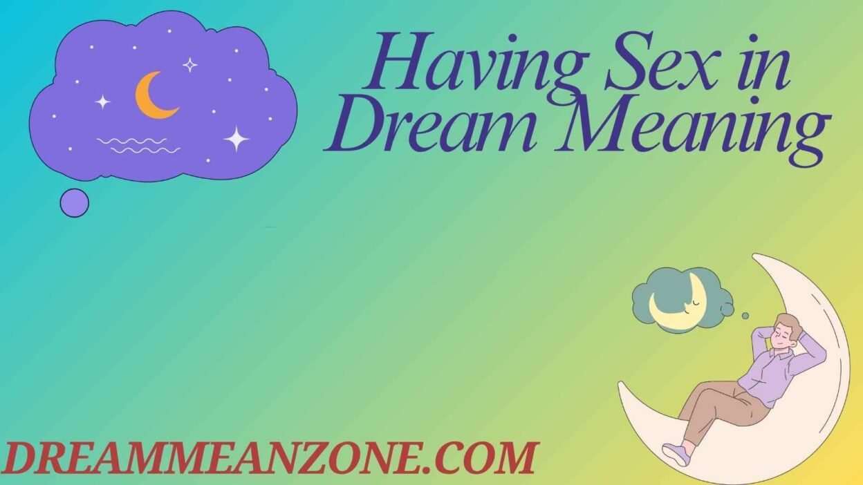 Having Sex in Dream Meaning