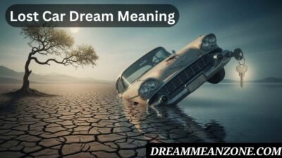 Lost Car Dream Meaning