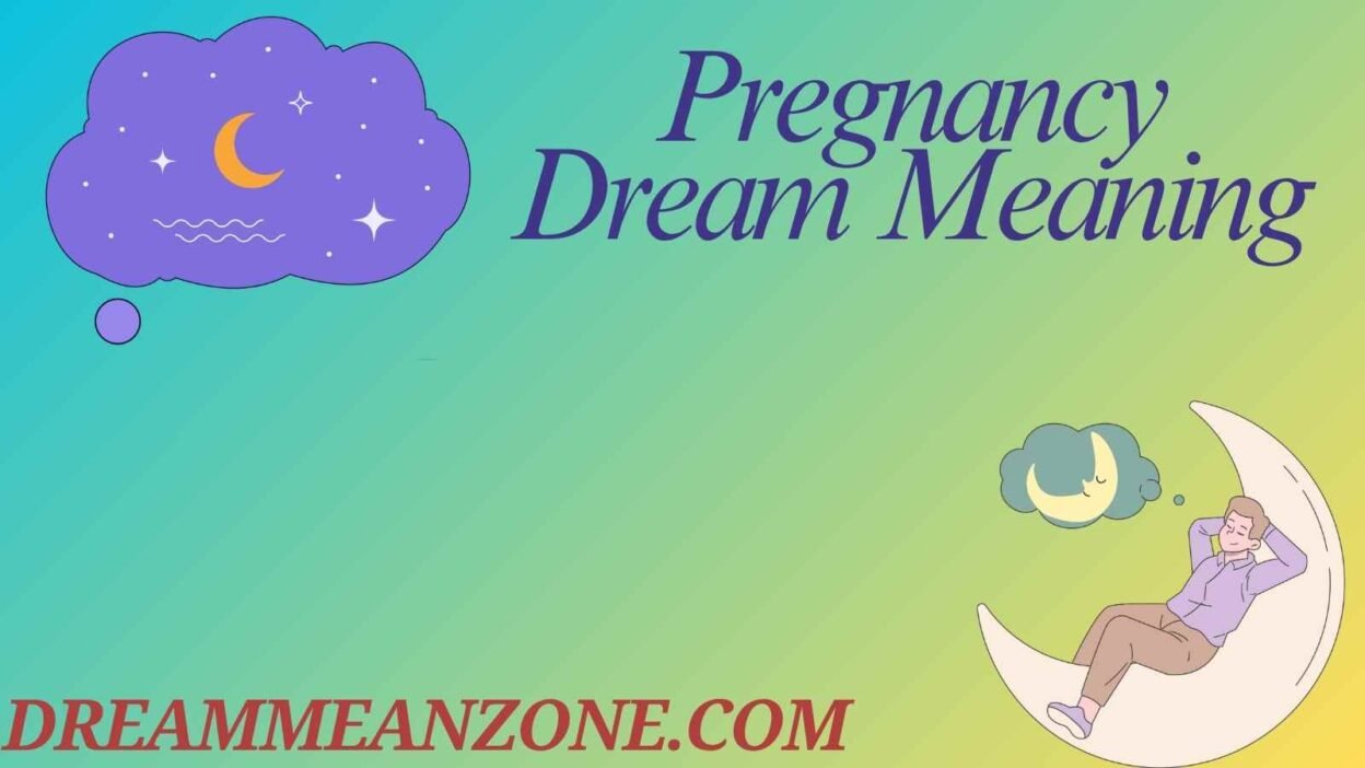 Pregnancy Dream Meaning