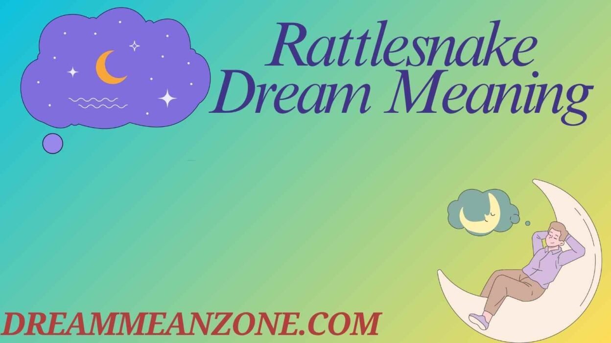 Rattlesnake Dream Meaning