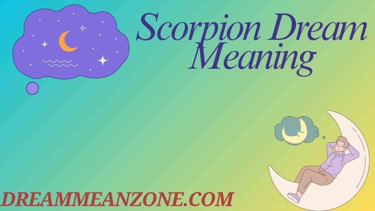 Scorpion Dream Meaning