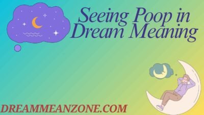 Seeing Poop in Dream Meaning
