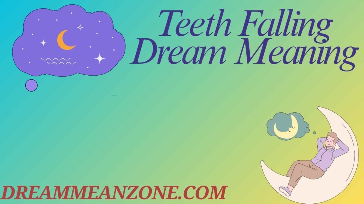 Teeth Falling Dream Meaning