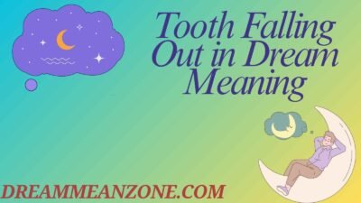 Tooth Falling Out in Dream Meaning