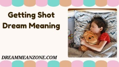 Getting Shot Dream Meaning