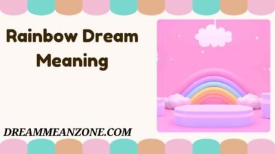 Rainbow Dream Meaning