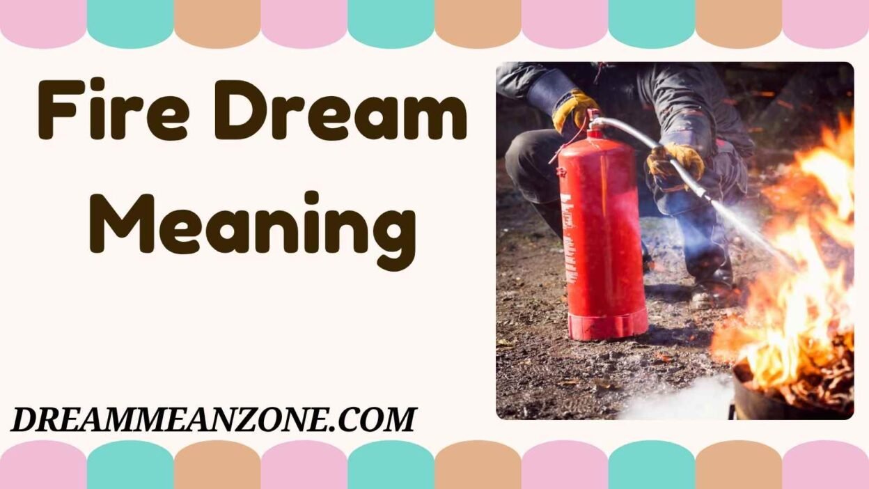 Fire Dream Meaning