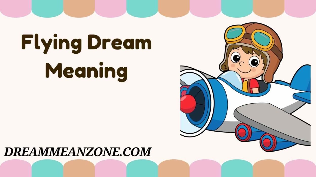Flying Dream Meaning