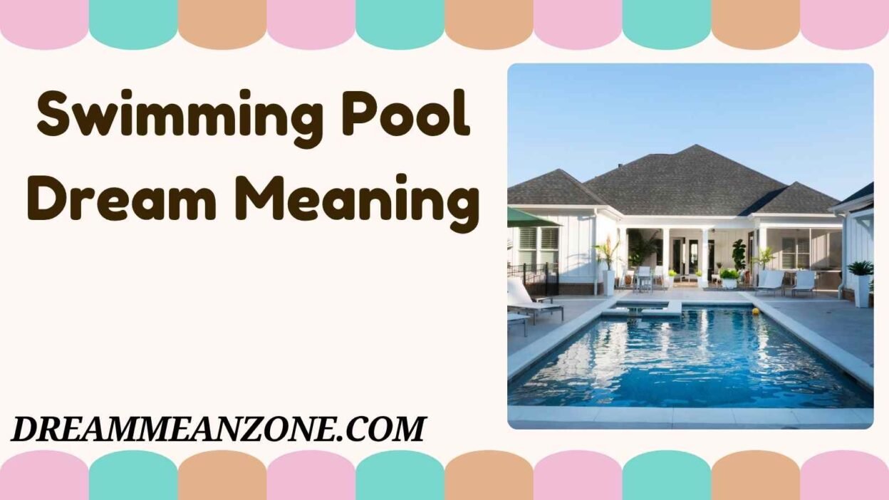 Swimming Pool Dream Meaning