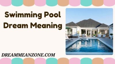 Swimming Pool Dream Meaning
