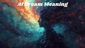 AI Dream Meaning