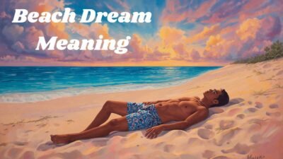 Beach Dream Meaning