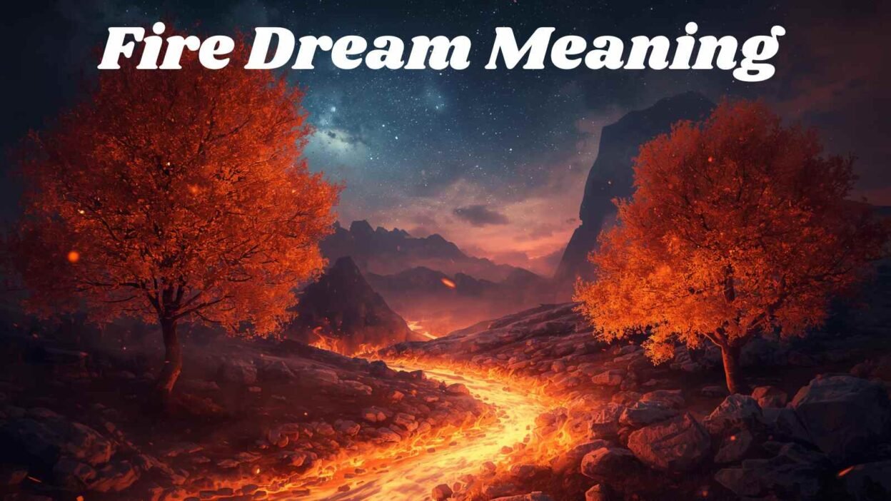 Fire Dream Meaning