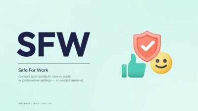SFW Meaning in Text